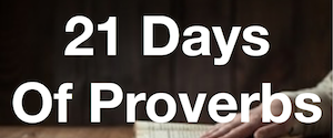 21 Days of Proverbs